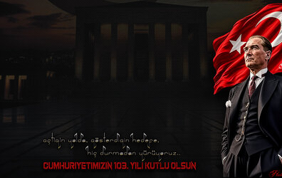 CUMHURİYETİMİZİN 103. YILI KUTLU OLSUN.